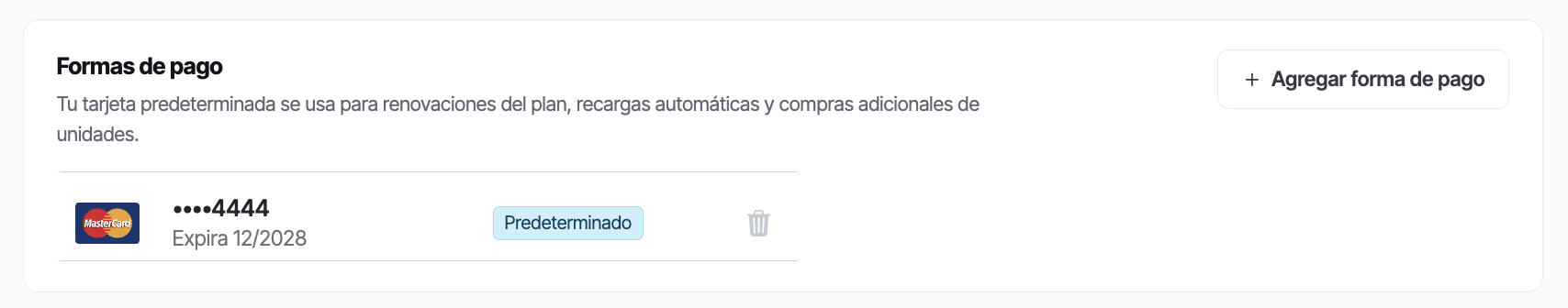 La sección Formas de pago con una tarjeta guardada marcada como Predeterminado y el botón + Agregar forma de pago
